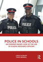Police in Schools: An Evidence-Based Look at the Use of School Resource Officers - Paperback