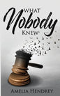 What Nobody Knew - Paperback