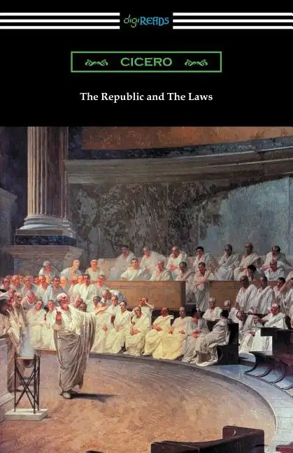 The Republic and The Laws - Paperback