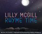 Lilly Mcgill - Rhyme Time - Hardcover