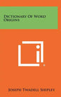 Dictionary Of Word Origins - Hardcover