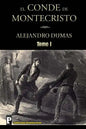 El Conde de Montecristo (Tomo I) - Paperback