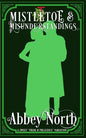 Mistletoe & Misunderstandings: A Sweet "Pride & Prejudice" Variation - Paperback