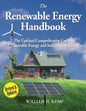 The Renewable Energy Handbook: The Updated Comprehensive Guide to Renewable Energy and Independent Living - Paperback