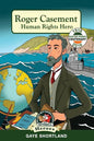 Roger Casement: Human Rights Hero - Paperback