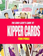 The Card Geek's Guide to Kipper Cards - Paperback
