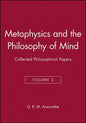 Metaphysics and the Philosophy of Mind: Collected Philosophical Papers, Volume 2 - Paperback