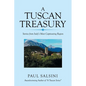 A Tuscan Treasury: Stories from Italy's Most Captivating Region - Paperback