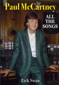 Paul McCartney: All The Songs - Paperback