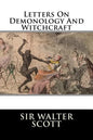 Letters On Demonology And Witchcraft - Paperback