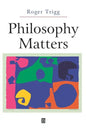 Philosophy Matters: An Introduction to Philosophy - Paperback