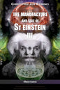 The manufacture and sale of St Einstein - III - Paperback