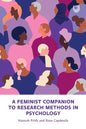 A Feminist Companion to Research Methods in Psychology: Changing the System not the Person - Paperback