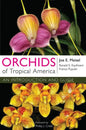 Orchids of Tropical America - Hardcover