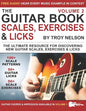 The Guitar Book: Volume 2: The Ultimate Resource for Discovering New Guitar Scales, Exercises, and Licks! - Paperback