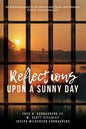 Reflections Upon A Sunny Day: An Autobiography by Murderer and Death Row Escapee Fred H. Kornahrens III - Paperback