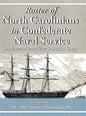 Roster of North Carolinians in Confederate Naval Service - Hardcover