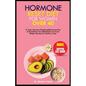 Hormone Reset Diet for Women Over 40: 21 Days Hormone Resetting/Balancing Plan to Boost/Heal Your Metabolism and Lose Weight Quickly for Healthy Livin - Paperback