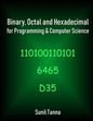 Binary, Octal and Hexadecimal for Programming & Computer Science - Paperback