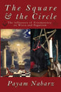 The Square and the Circle: The Influences of Freemasonry on Wicca and Paganism - Paperback