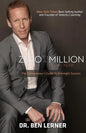 Zero to a Million in One Year: An Entrepreneur's Guide to Overnight Success - Paperback