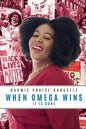 When Omega Wins: It Is Done - Paperback