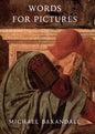 Words for Pictures: Seven Papers on Renaissance Art and Criticism - Paperback