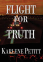 Flight For Truth - Hardcover