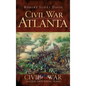 Civil War Atlanta - Hardcover