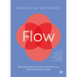 Flow: Self-Care Sessions for Your Menstrual, Lunar, Life and Seasonal Cycles - Paperback