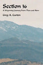 Section 36: A Wyoming Journey from Then and Now - Paperback