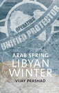 Arab Spring, Libyan Winter - Paperback
