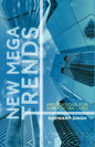 New Mega Trends: Implications for Our Future Lives - Paperback