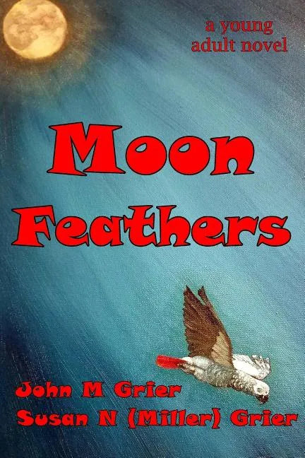 Moon Feathers - Paperback