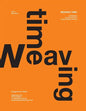 Weaving Time 2015 - Paperback
