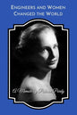 Engineers and Women Changed the World: A Memoir (B&W) - Paperback