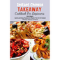 Instant Chinese Takeaway Cookbook For Beginners: Chinese food, instant pot cookbook, recipes, Mediterranean Diet Cookbook, Microwave Cookbook, vegan, - Paperback