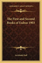 The First and Second Books of Esdras 1903 - Paperback