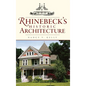 Rhinebeck's Historic Architecture - Hardcover