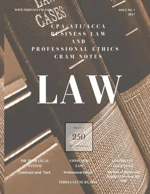 CPA / ACCA / ATI Business law in Ireland: Cram Notes - Revision Notes with MCQ's - Paperback