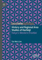 History and Regional Area Studies of Hachioji: Tokyo's Western Frontier - Paperback