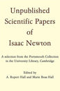 Unpublished Scientific Papers of Isaac Newton: A Selection from the Portsmouth Collection in the University Library, Cambridge - Paperback