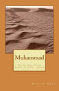 Muhammad: Una Auténtica Visión General de su Vida y Misión - Paperback