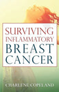 Surviving Inflammatory Breast Cancer - Paperback