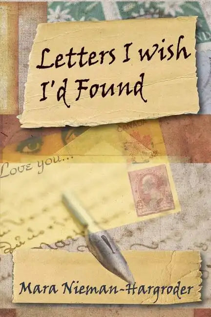 Letters I Wish I'd Found - Paperback