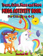 Trace, Color, Maze and More Mega Activity Book for Kids (ages 4-8): Hours of fun tracing and coloring cute and fun animals, learning motivational quot - Paperback