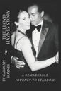 The Lloyd Haynes Story: A Remarkable Journey To Stardom - Paperback