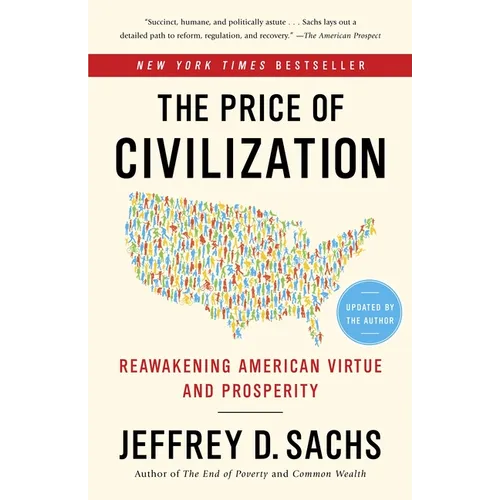 The Price of Civilization: Reawakening American Virtue and Prosperity - Paperback