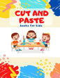 Cut and Paste books for kids: Awesome scissor cutting, gluing, coloring practice activity book with Animals, Shapes and Patterns for preschool, kind - Paperback