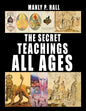 The Secret Teachings of All Ages - Paperback